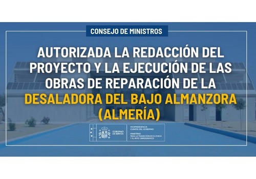 Autorizan la redacción del proyecto y la ejecución de las obras de reparación de la desaladora del Bajo Almanzora