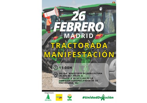 Asaja, Coag y UPA anuncian una tractorada por el centro de Madrid el lunes 26 de febrero