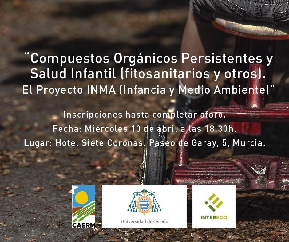 Murcia acogerá la charla “Compuestos Orgánicos Persistentes y Salud Infantil. El Proyecto INMA (Infancia y Medio Ambiente)”