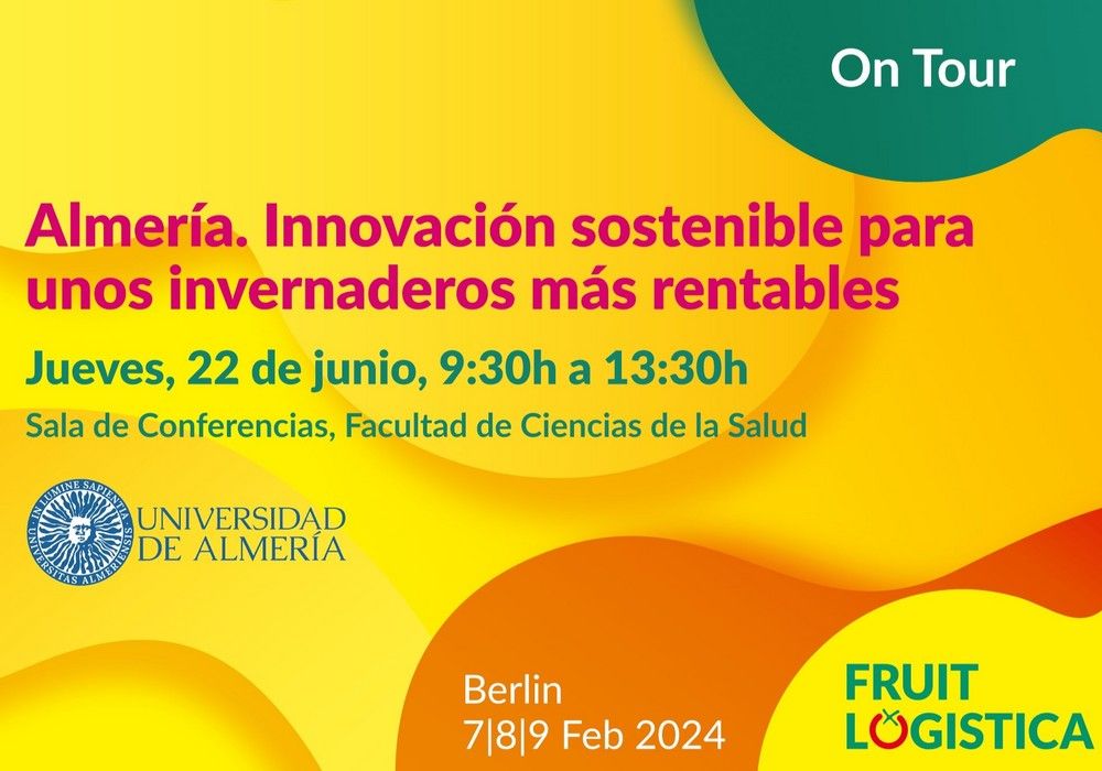 Fruit Logistica organiza en la UAL la charla 'Almería. Innovación sostenible para unos invernaderos rentables'